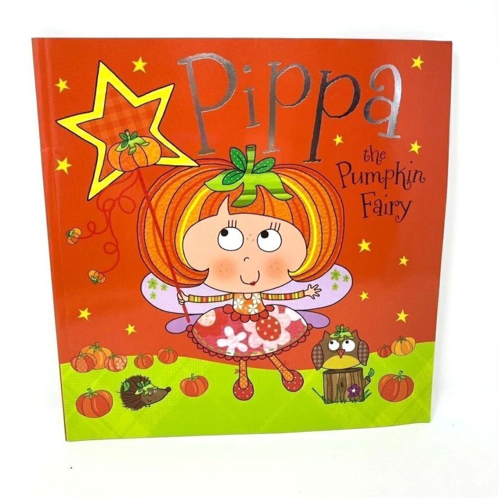 Pippa the Pumpkin Fairy Make Believe Ideas Softback 27 Pages As Is Corner Bent